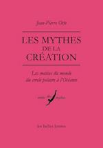 Les Mythes de la Creation