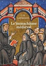 Le Monachisme Medieval