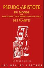 Pseudo-Aristote, Du Monde; Positions Et Denominations Des Vents; Des Plantes