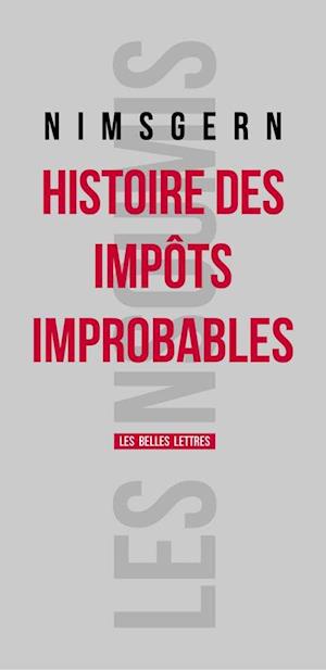 Histoire Des Impots Improbables