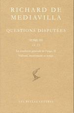 Richard de Mediavilla, Questions Disputees. Tome III