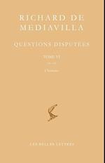 Richard de Mediavilla, Questions Disputees. Tome VI