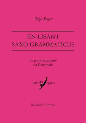 En Lisant Saxo Grammaticus