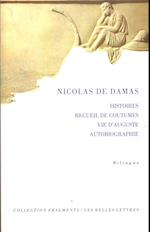 Nicolas de Damas, Histoires, Recueil de Coutumes, Vie D'Auguste, Autobiographie