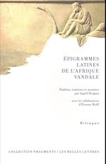 Epigrammes Latines de L'Afrique Vandale