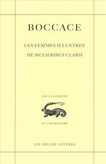 Boccace, Les Femmes Illustres / de Mulieribus Claris