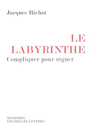 Le Labyrinthe