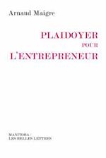 Plaidoyer Pour L'Entrepreneur