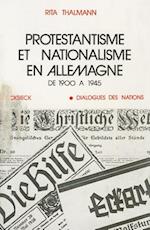 Protestantisme Et Nationalisme En Allemagne, de 1900 a 1945