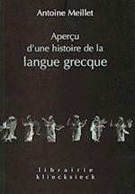 Apercu d'Une Histoire de la Langue Grecque