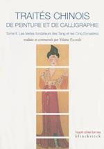 Traites Chinois de Peinture Et de Calligraphie. Tome 2