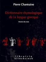 Dictionnaire Etymologique de La Langue Grecque