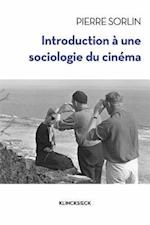 Introduction a Une Sociologie Du Cinema