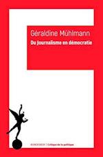 Du Journalisme En Democratie