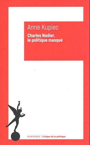 Charles Nodier, Le Politique Masque