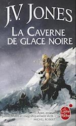 La Caverne de Glace Noire (l'Épée Des Ombres, Tome 1)