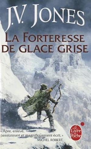 La Forteresse de Glace Grise (l'Épée Des Ombres, Tome 2)