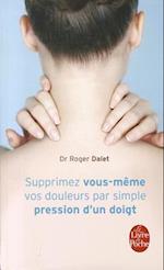 Supprimez Douleurs Par Simple Pression Doigt