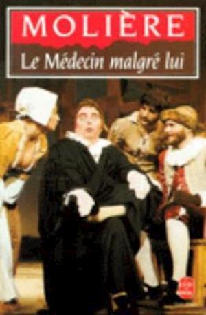 Le medecin malgre lui