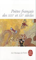 Poetes francais des XIXe et XXe siecles