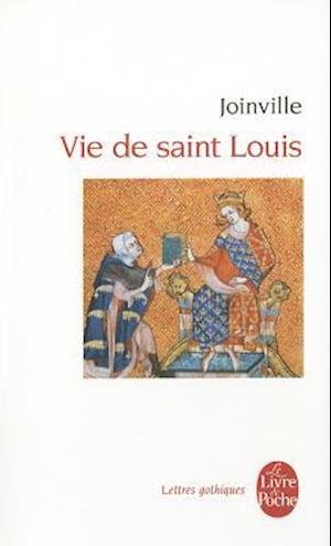 La Vie de Saint-Louis