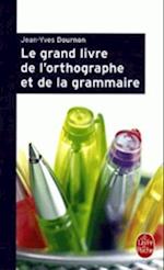 Le Grand Livre de L Orthographe