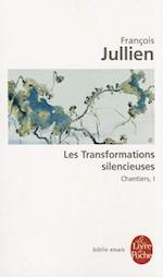 Les transformations silencieuses