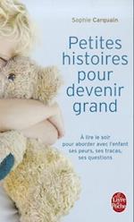 Petites Histoires Pour Devenir Grand