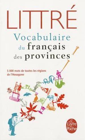 Le Vocabulaire Du Francais Des Provinces