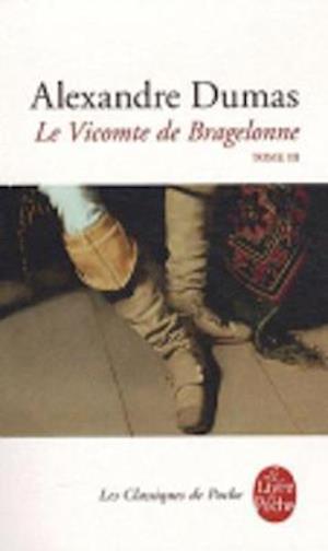 Le Vicomte de Bragelonne Tome 3