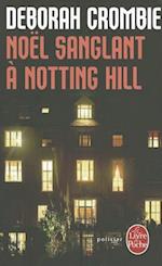 Noel Sanglant a Notting Hill