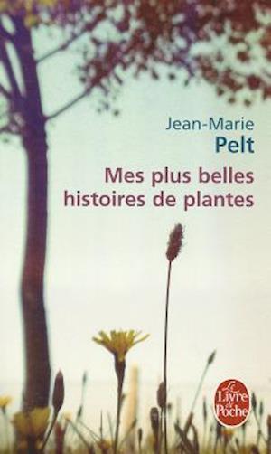 Mes Plus Belles Histoires de Plantes