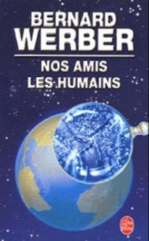 Nos Amis les Humains