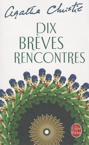 Dix Brèves Rencontres