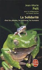 La Solidarite Chez Plantes Animaux Humains