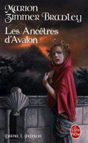 Le Cycle d'Avalon 5/Les Ancetres d'Avalon