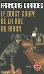 Le Doigt Coupe de La Rue Du Bison