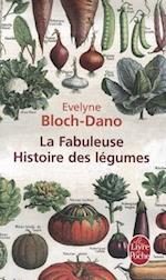 La Fabuleuse Histoire Des Legumes