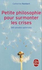 Petite Philosophie Pour Surmonter Les Crises