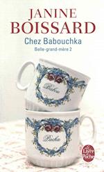 Chez Babouchka (Belle-Grand-Mère, Tome 2)