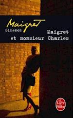 Maigret et Monsieur Charles