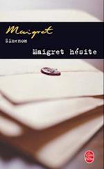 Maigret hesite