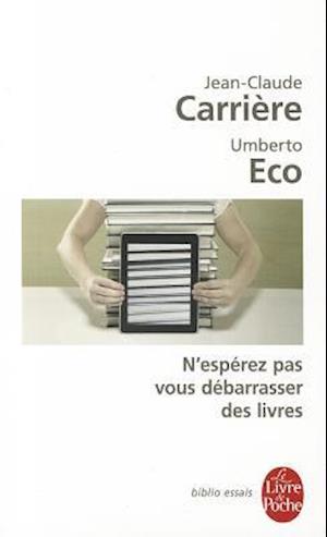 N'Esperez Pas Vous Debarrasser Des Livres