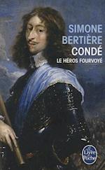 Conde, Le Heros Fourvoye