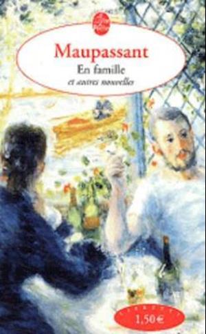 En Famille Et Autres Nouvelles