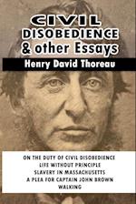 Civil Disobedience and Other Essays 