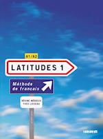 Latitudes 1 A1/A2 Livre élève mit Einleger und CDs