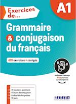 Exercices de... A1: Grammaire & conjugaison du français - 470 exercices + corrigés