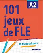 101 Jeux de FLE A2 - Übungsbuch