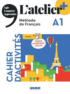 L'atelier+ A1: Cahier d'activités mit didierfle.app und E-Book